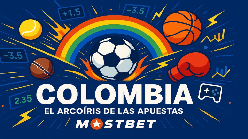 El Arco铆ris de las Apuestas Mostbet Colombia